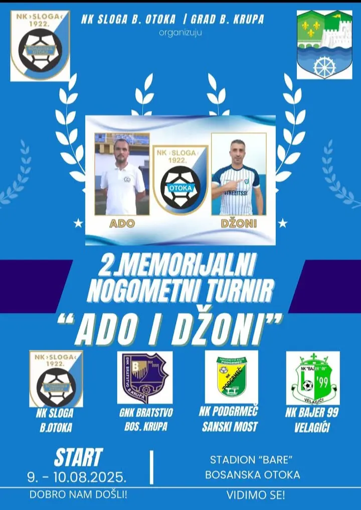 2.Memorijalni nogometni turnir “Ado & Džoni” u Bosanskoj Otoci 2.Memorijalni nogometni turnir “Ado & Džoni” u Bosanskoj Otoci