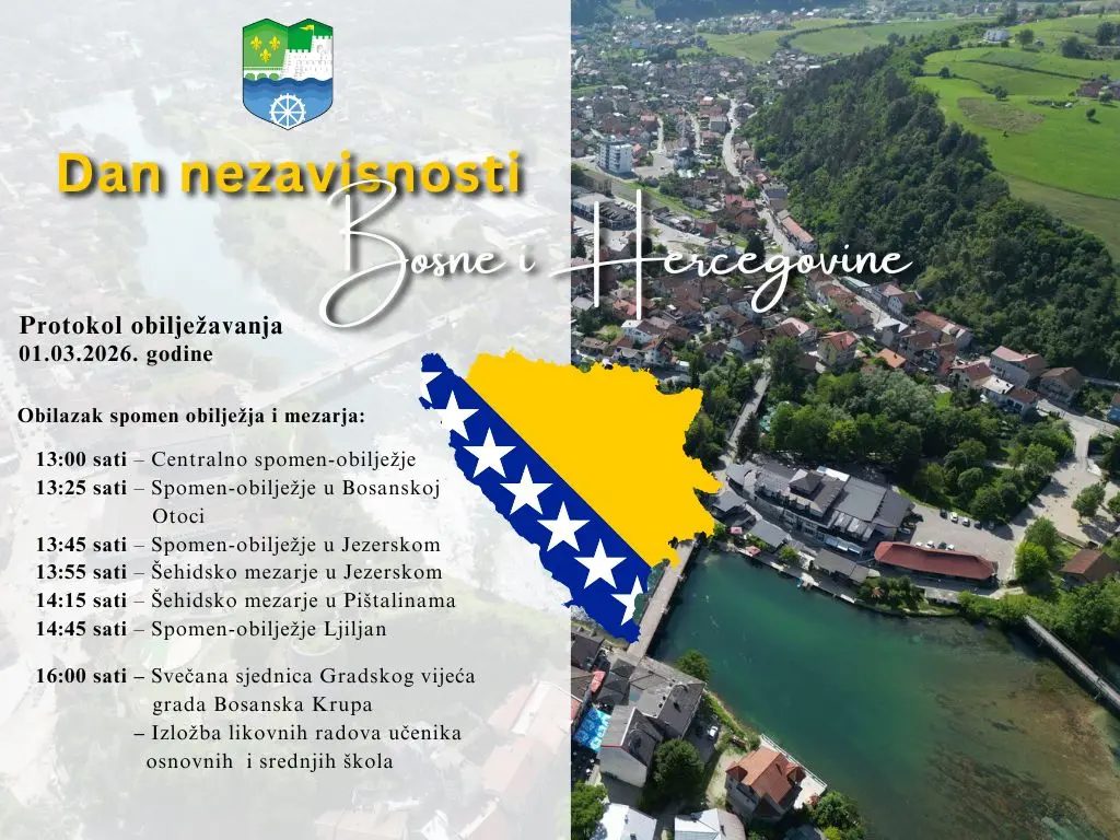 Bosanska Krupa obilježava Dan nezavisnosti Bosne i Hercegovine – Program za 1. mart 2026. Pozivaju se građani da svojim prisustvom uveličaju obilježavanje jednog od najznačajnijih datuma u historiji Bosne i Hercegovine.